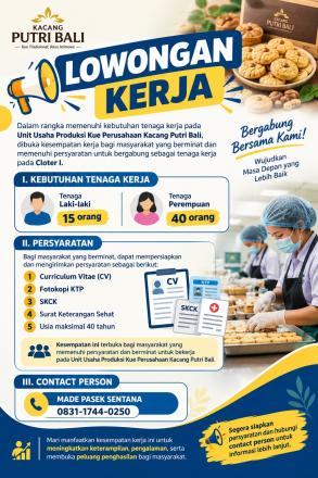 LOKER UNIT GUDANG KUE PERUSAHAAN KACANG POETRI BALI